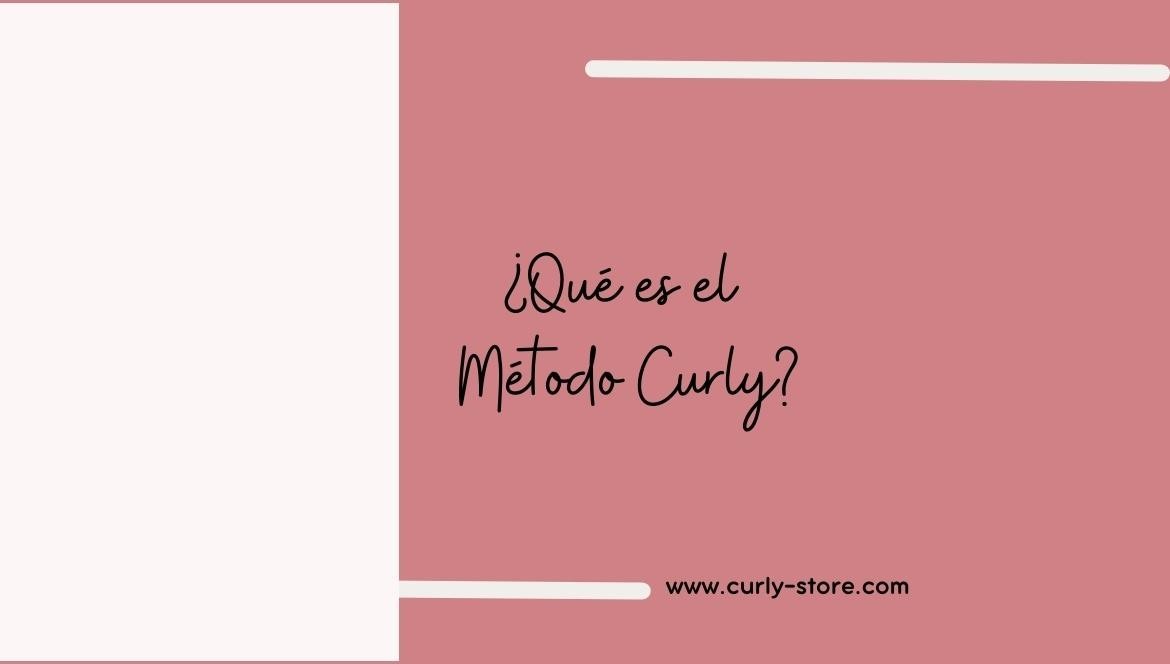 ¿Qué es el Método Curly?